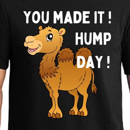 You Made It Hump Day Pajama Set