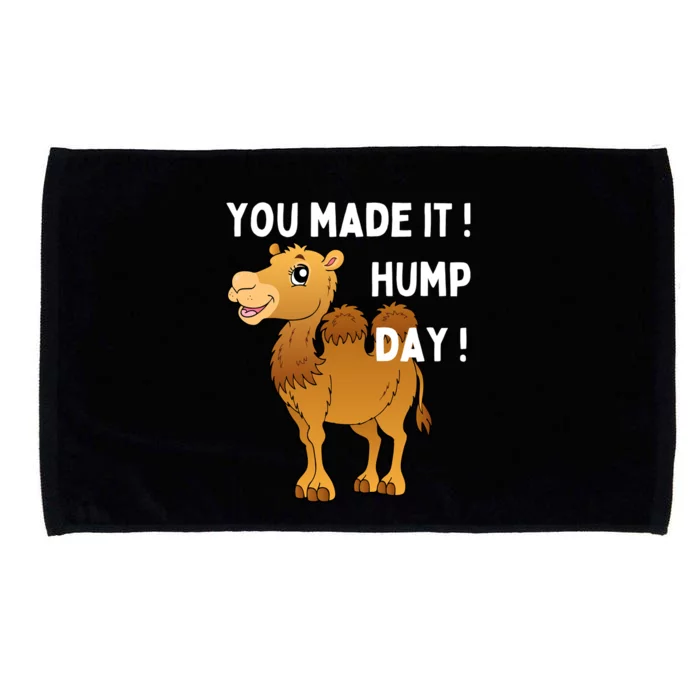 You Made It Hump Day Microfiber Hand Towel