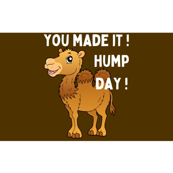 You Made It Hump Day Bumper Sticker