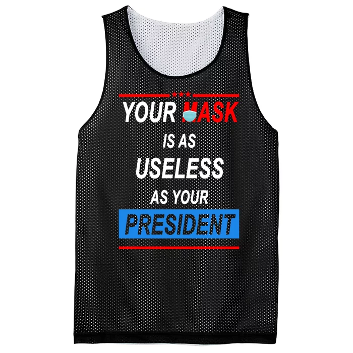 Your Mask Is As Useless As Your President Mesh Reversible Basketball Jersey Tank