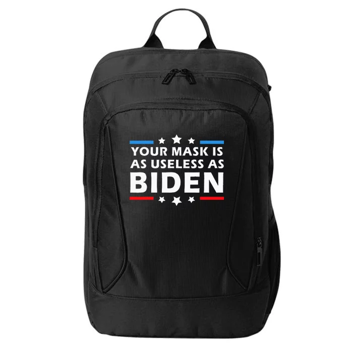 Your Mask Is As Useless As Joe Biden Sucks Funny Political City Backpack