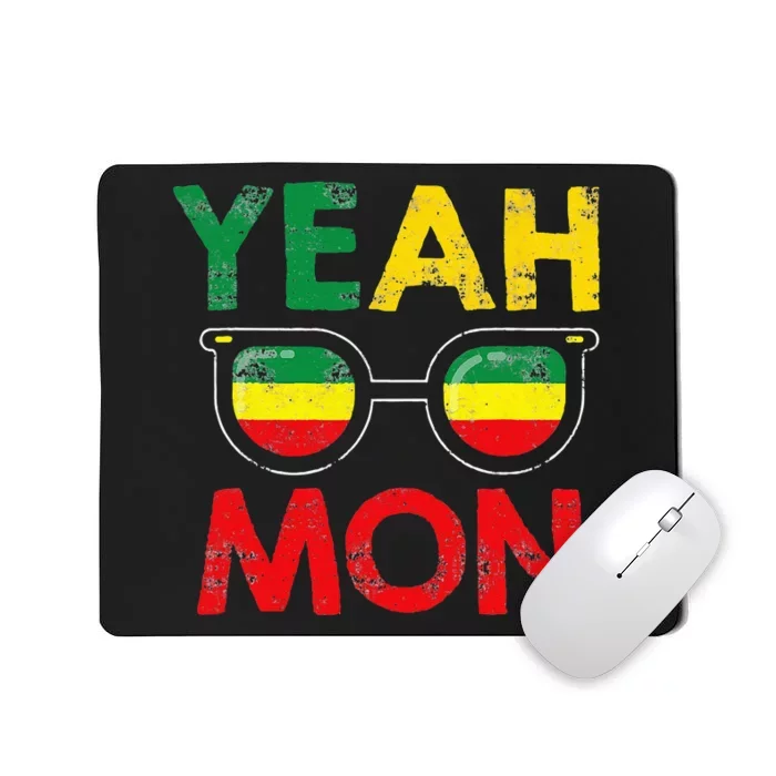 Yeah Mon Jamaican Vacation Jamaica Reggae Mousepad