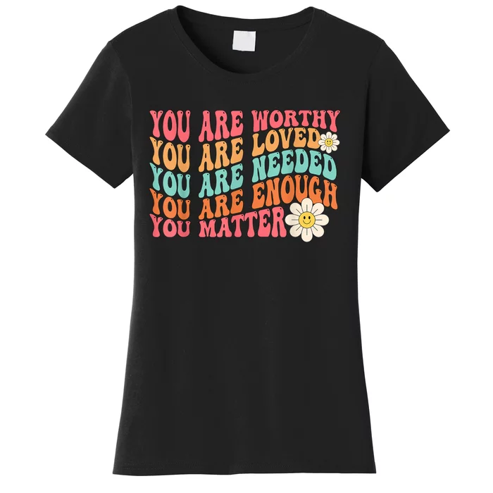 You Matter Kindness Be Kind Groovy Mental Health Awareness Women's T-Shirt