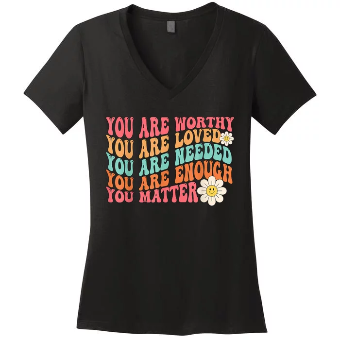 You Matter Kindness Be Kind Groovy Mental Health Awareness Women's V-Neck T-Shirt