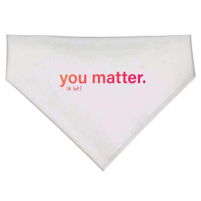 You Matter Kindness Gift USA-Made Doggie Bandana