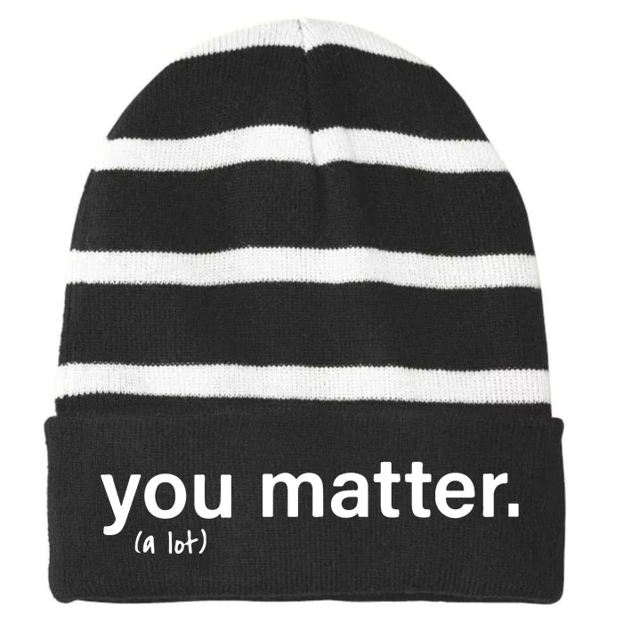 You Matter Kindness Striped Beanie with Solid Band