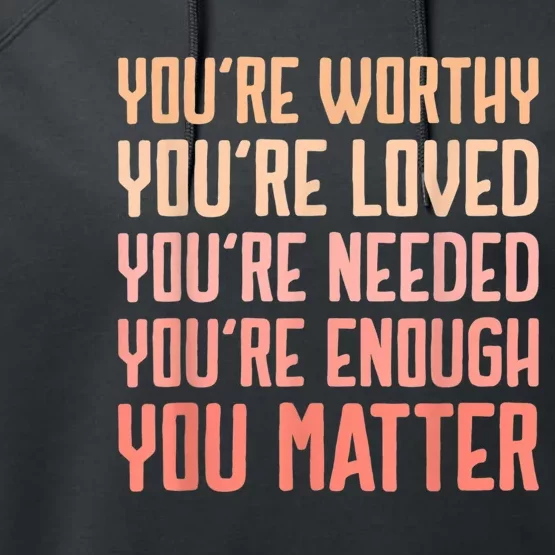 You Matter Kindness Fight The Stigma Mental Health Awareness Performance Fleece Hoodie