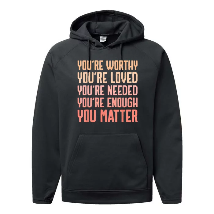 You Matter Kindness Fight The Stigma Mental Health Awareness Performance Fleece Hoodie