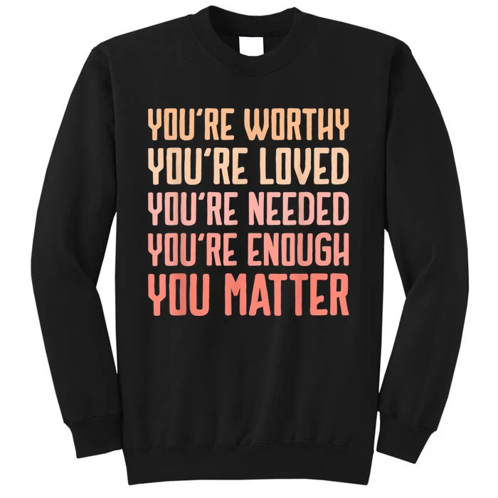 You Matter Kindness Fight The Stigma Mental Health Awareness Sweatshirt