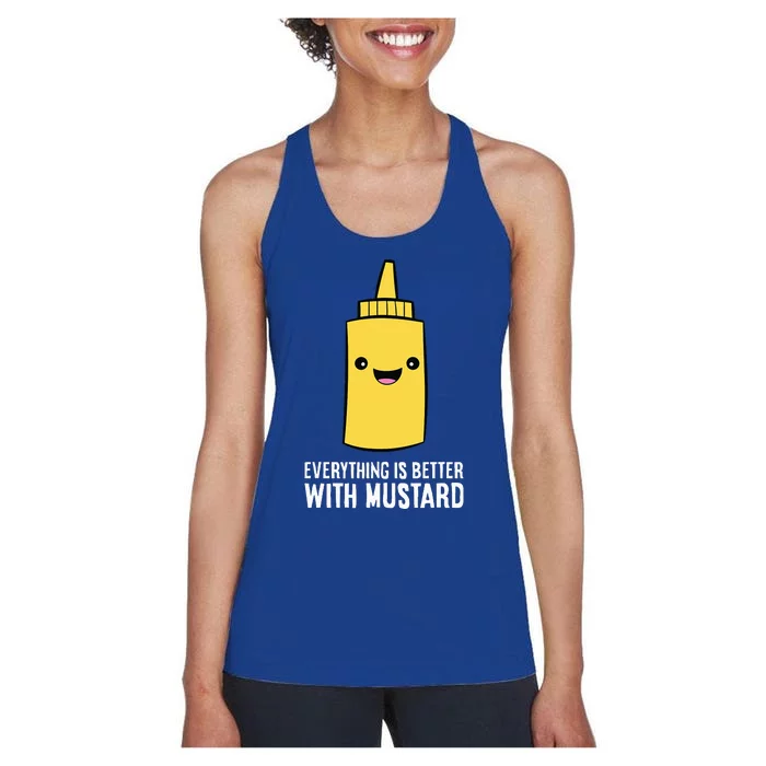 Yellow Mustard Lover Everything Is Better With Mustard Women's Racerback Tank