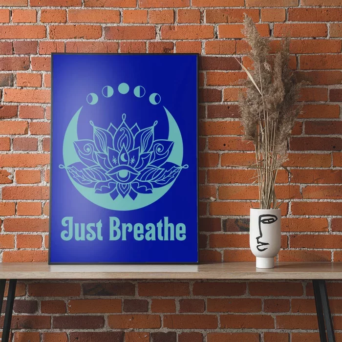 Yoga Meditation Lotus Flower Teal Green Blue Just Breathe Gift Poster