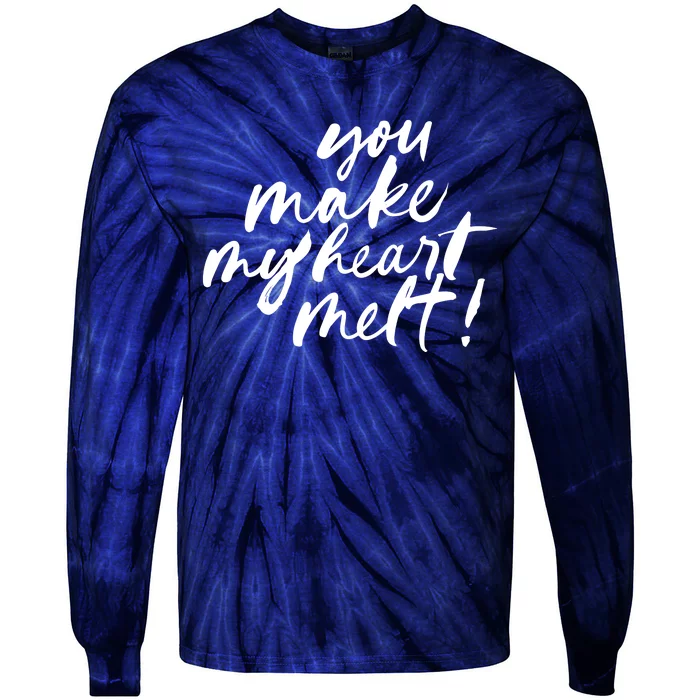 You Make My Heart Melt Cute Gift Tie-Dye Long Sleeve Shirt