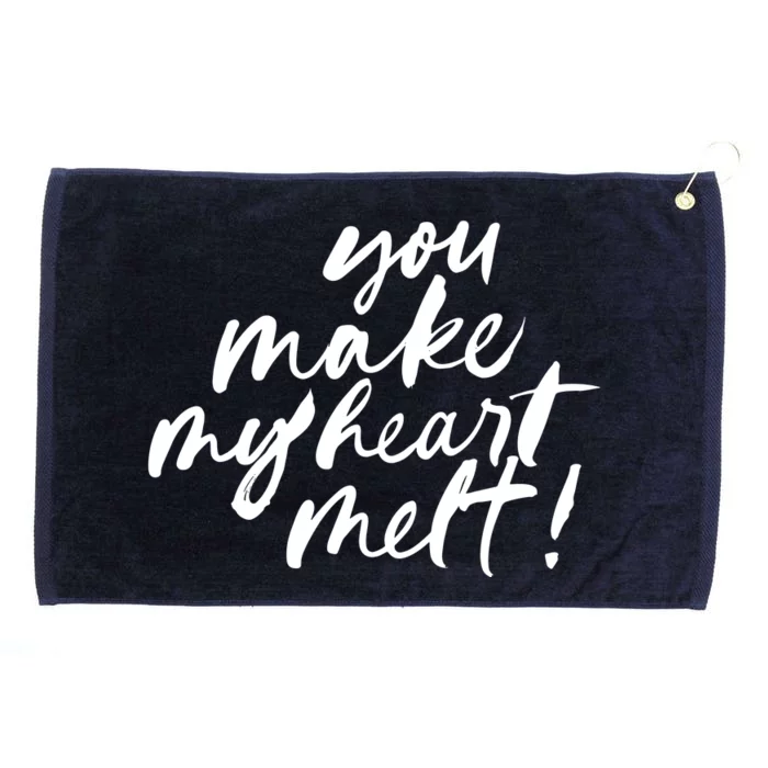 You Make My Heart Melt Cute Gift Grommeted Golf Towel