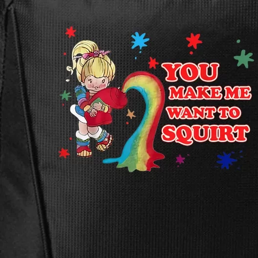 You Make Me Want To Squirt City Backpack