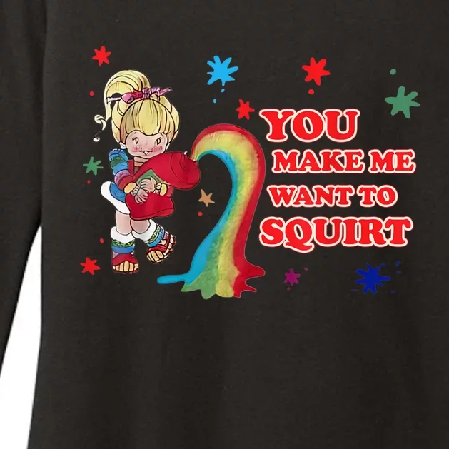 You Make Me Want To Squirt Womens CVC Long Sleeve Shirt