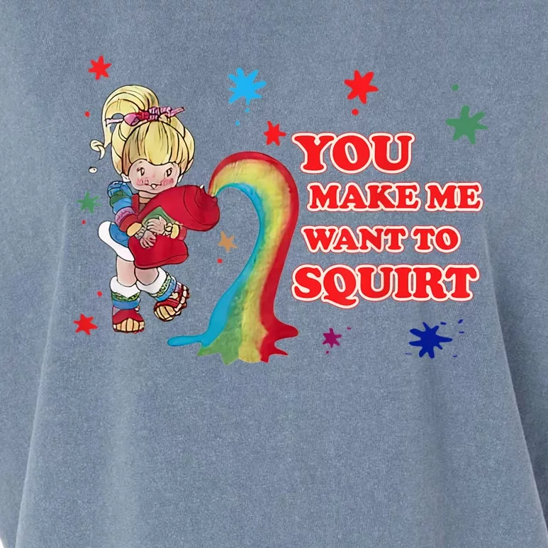 You Make Me Want To Squirt Garment-Dyed Women's Muscle Tee