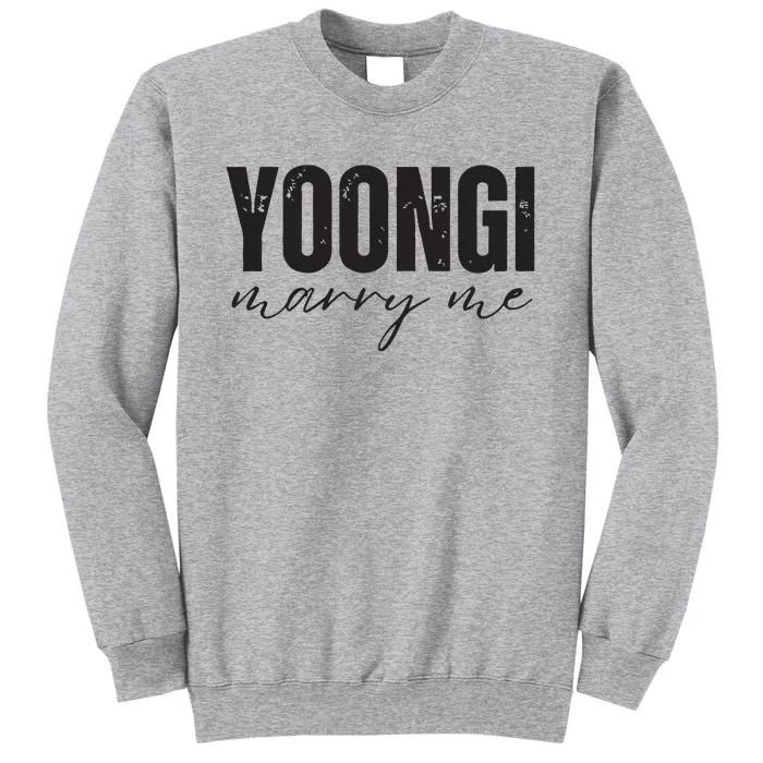 Yoongi Marry Me Tall Sweatshirt