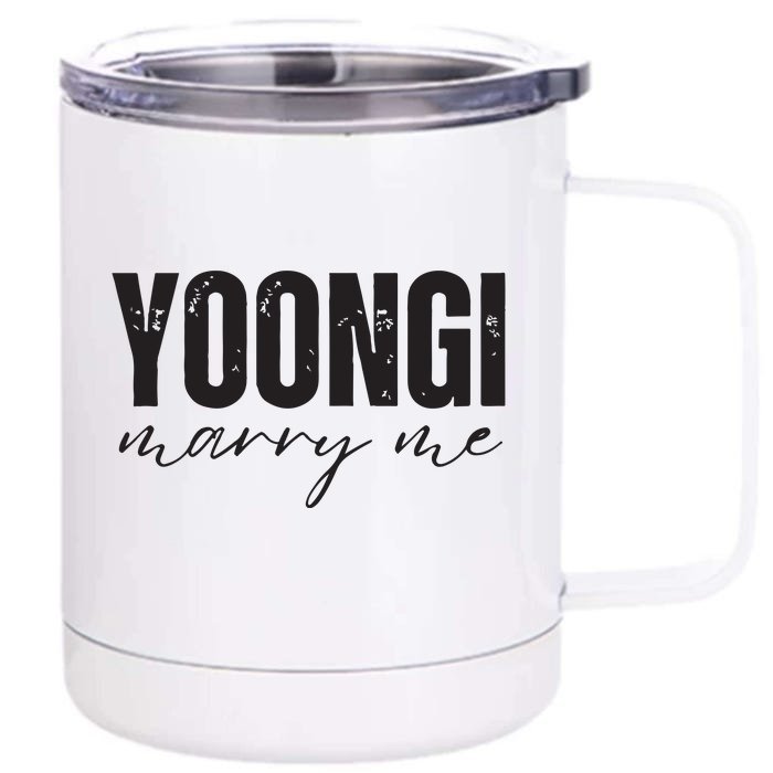 Yoongi Marry Me Front & Back 12oz Stainless Steel Tumbler Cup