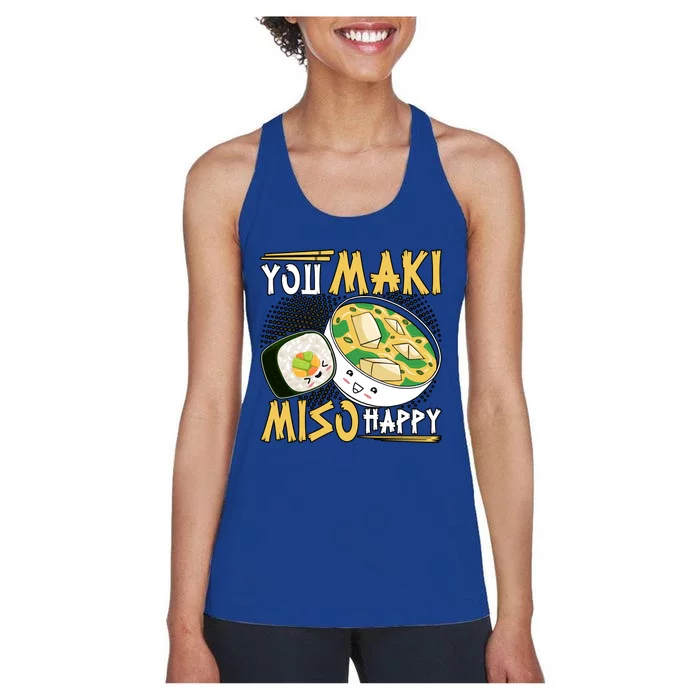 You Make Miso Happy Japanese Sushi Lover Gift Women's Racerback Tank