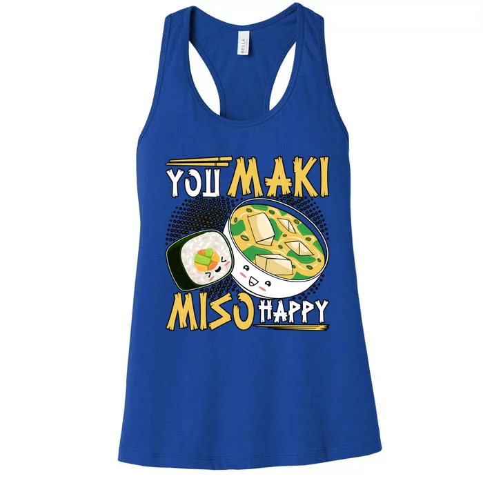 You Make Miso Happy Japanese Sushi Lover Gift Women's Racerback Tank