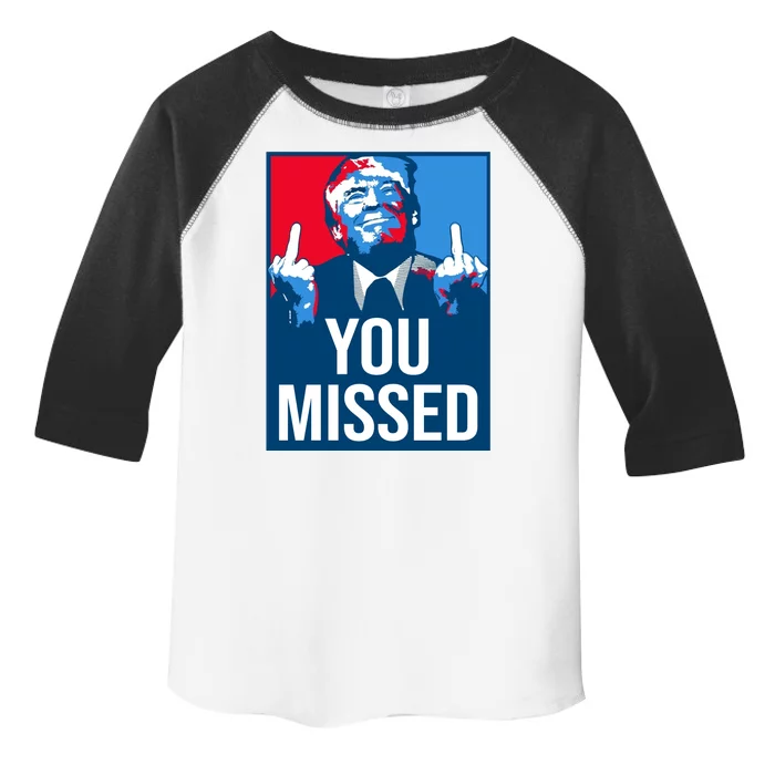 You Missed Middle Finger Donald Trump Usa Patriotic Toddler Fine Jersey T-Shirt