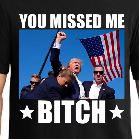 You Missed Me Bitch Trump 2024 Survived Election Rally Pajama Set