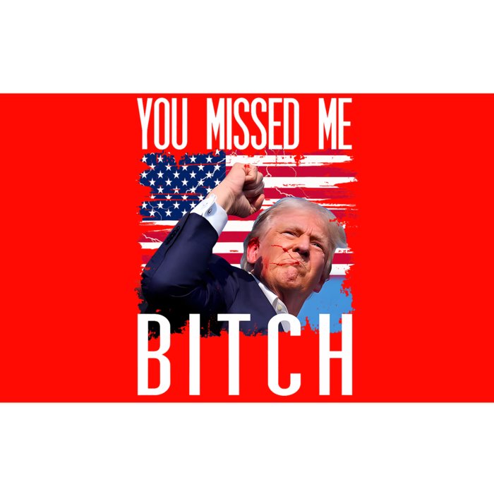 You Missed Me Bitch Trump 2024 Survived Bumper Sticker