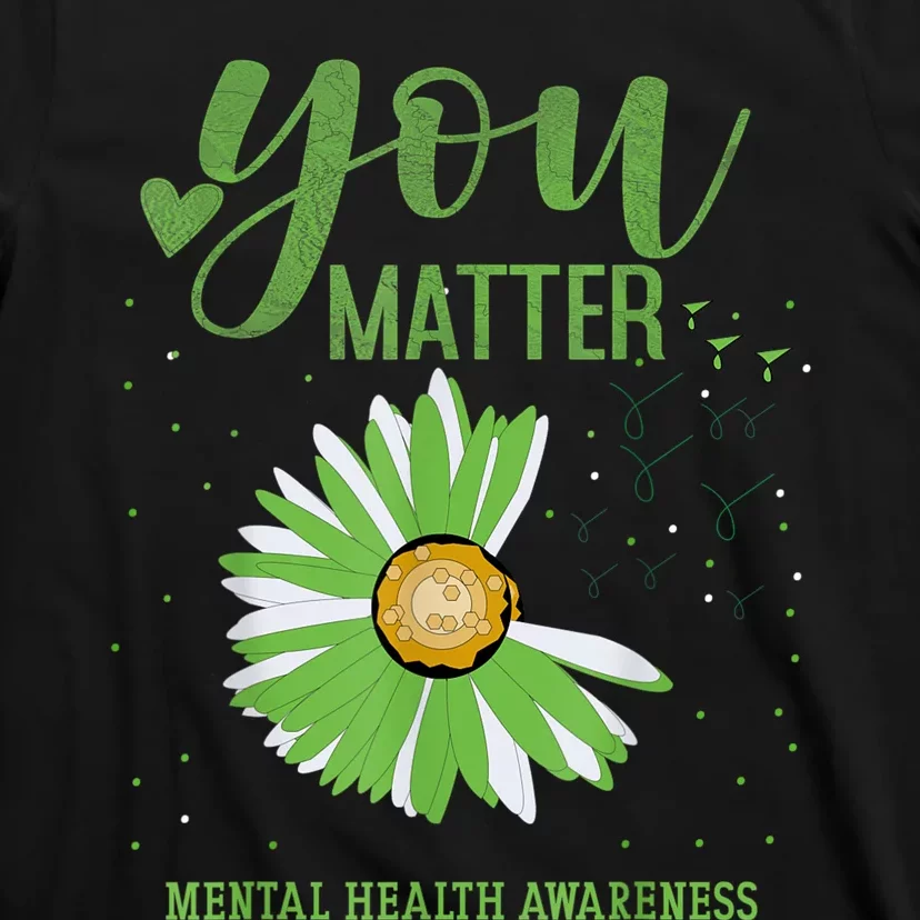 You Matters Mental Health Awareness T-Shirt