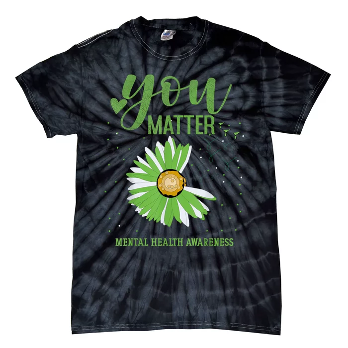 You Matters Mental Health Awareness Tie-Dye T-Shirt