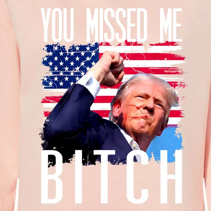 You Missed Me Bitch Trump 2024 Womens California Wash Sweatshirt