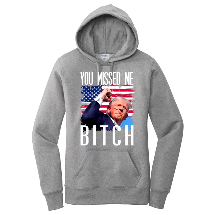 You Missed Me Bitch Trump 2024 Women's Pullover Hoodie