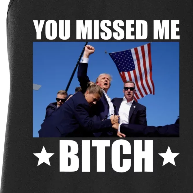 You Missed Me Bitch Trump 2024 Women's Racerback Tank