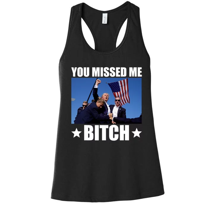 You Missed Me Bitch Trump 2024 Women's Racerback Tank