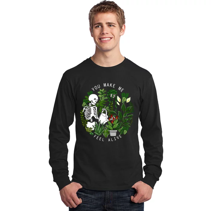 You Make Me Feel Alive Plant Lover Skeleton Long Sleeve Shirt