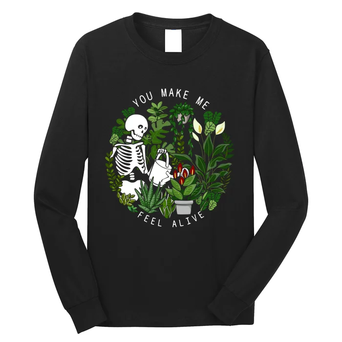 You Make Me Feel Alive Plant Lover Skeleton Long Sleeve Shirt