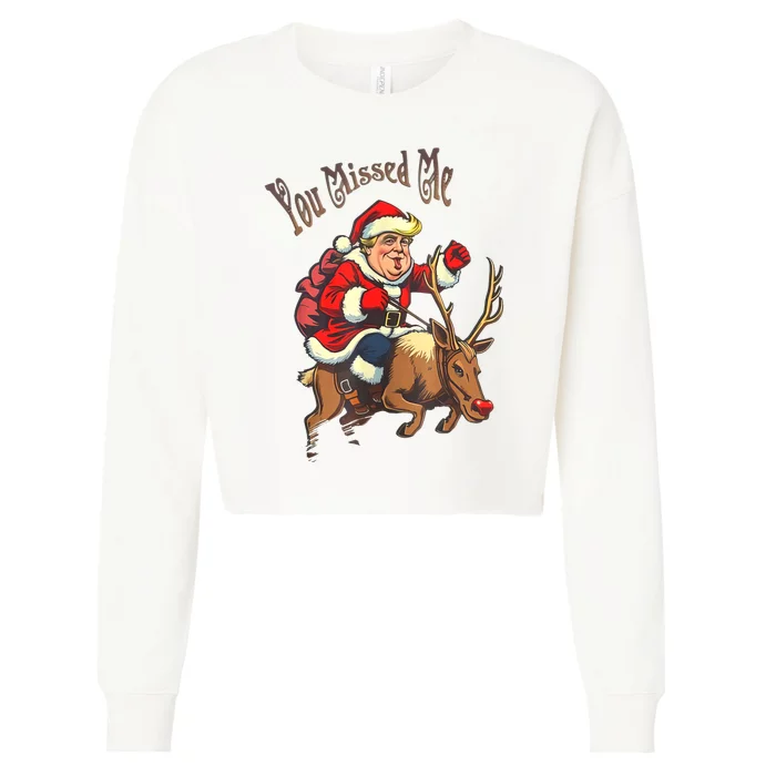 You Missed Me Christmas 2024 Cropped Pullover Crew