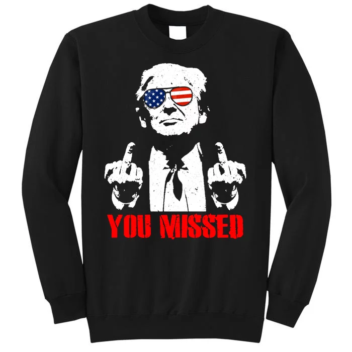 You Missed Middle Finger Trump 2024 Take America Back Pennsylvania Rally Sweatshirt