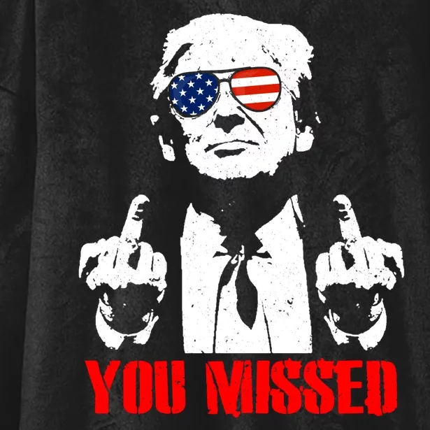 You Missed Middle Finger Trump 2024 Take America Back Pennsylvania Rally Hooded Wearable Blanket