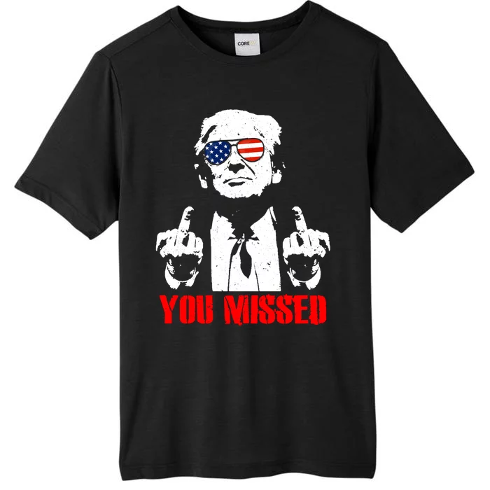 You Missed Middle Finger Trump 2024 Take America Back Pennsylvania Rally ChromaSoft Performance T-Shirt