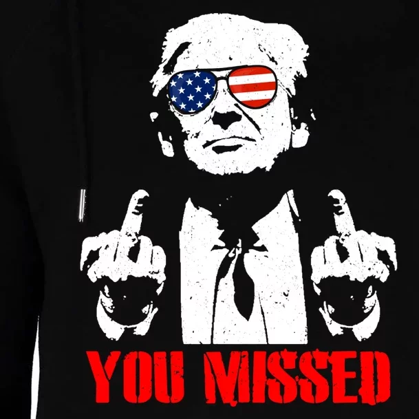 You Missed Middle Finger Trump 2024 Take America Back Pennsylvania Rally Womens Funnel Neck Pullover Hood