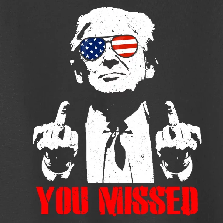 You Missed Middle Finger Trump 2024 Take America Back Pennsylvania Rally Toddler T-Shirt