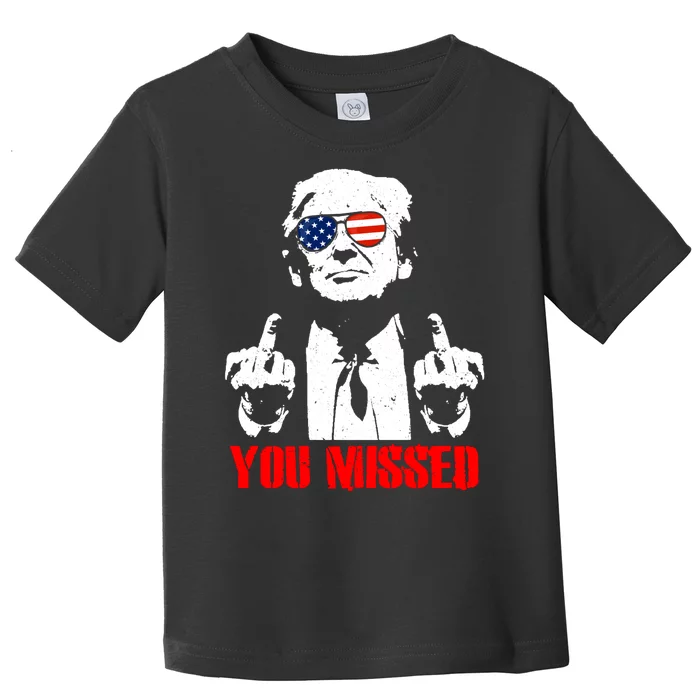 You Missed Middle Finger Trump 2024 Take America Back Pennsylvania Rally Toddler T-Shirt