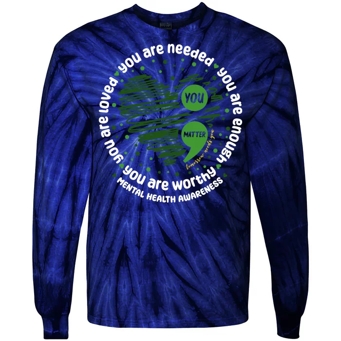 You Matter Mental Health Awareness Heart Tie-Dye Long Sleeve Shirt