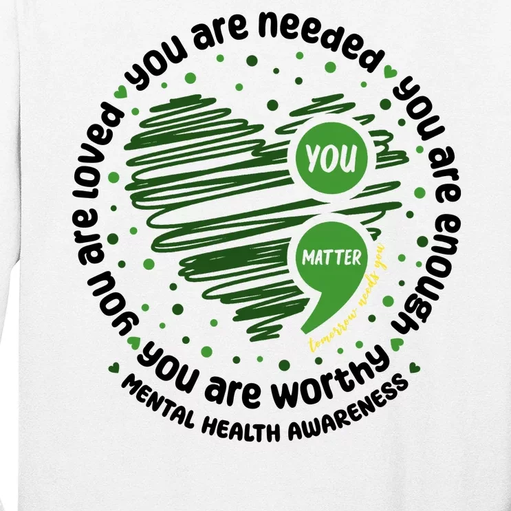 You Matter Mental Health Awareness Heart Long Sleeve Shirt