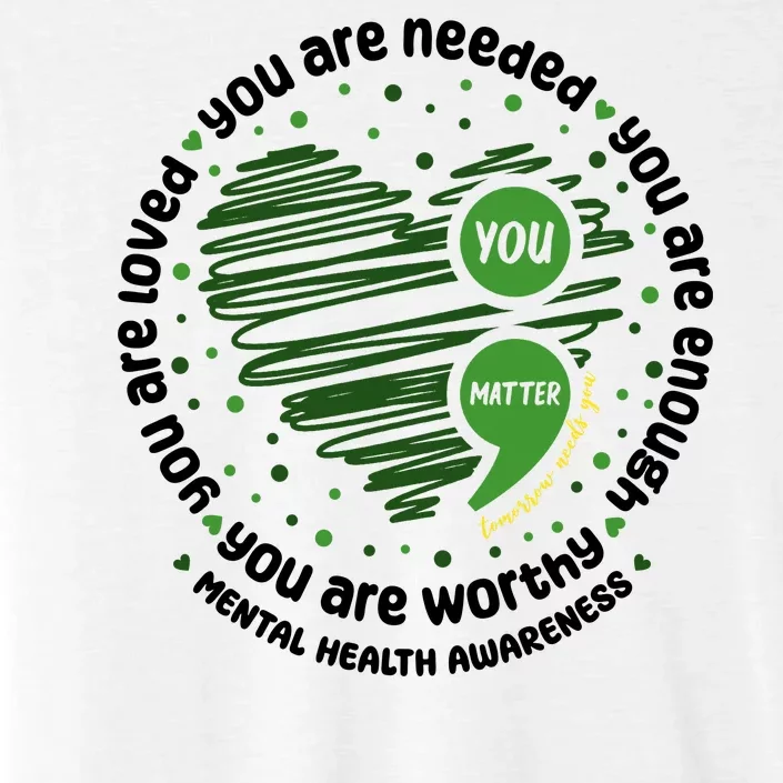 You Matter Mental Health Awareness Heart ChromaSoft Performance T-Shirt