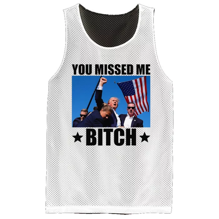 You Missed Me Bitch Trump 2024 Survived Election Rally Mesh Reversible Basketball Jersey Tank