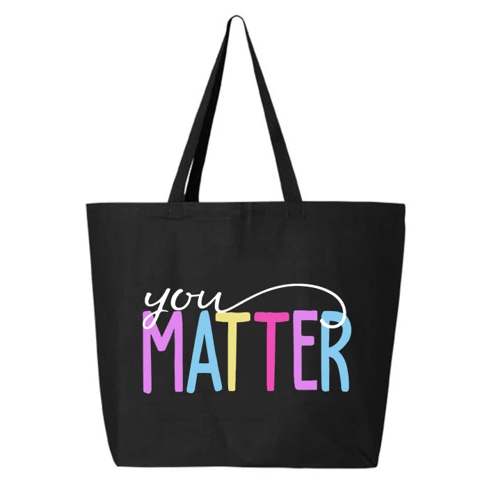 You Matter Mental Health Awareness Colorful 25L Jumbo Tote