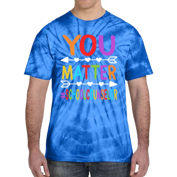 You Matter National School Counselor Week Group Matching Gift Tie-Dye T-Shirt