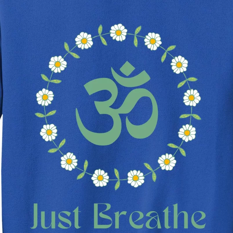 Yoga Meditation New Age Groovy Retro Just Breathe Sage Green Great Gift Sweatshirt