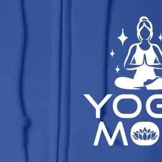 Yoga Mom Namaste Yogi Buddhism Mothers Day Meditation Cool Gift Full Zip Hoodie